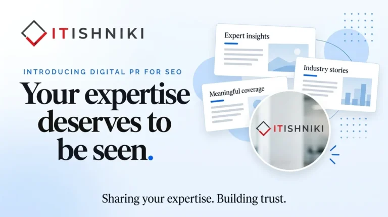 Blog 1 ITISHNIKI banner introducing digital PR for SEO with text "Your expertise deserves to be seen" and media icons.